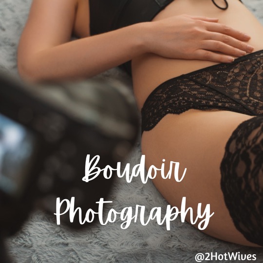 56. Boudoir Photography (aka: Click, click, boom!)